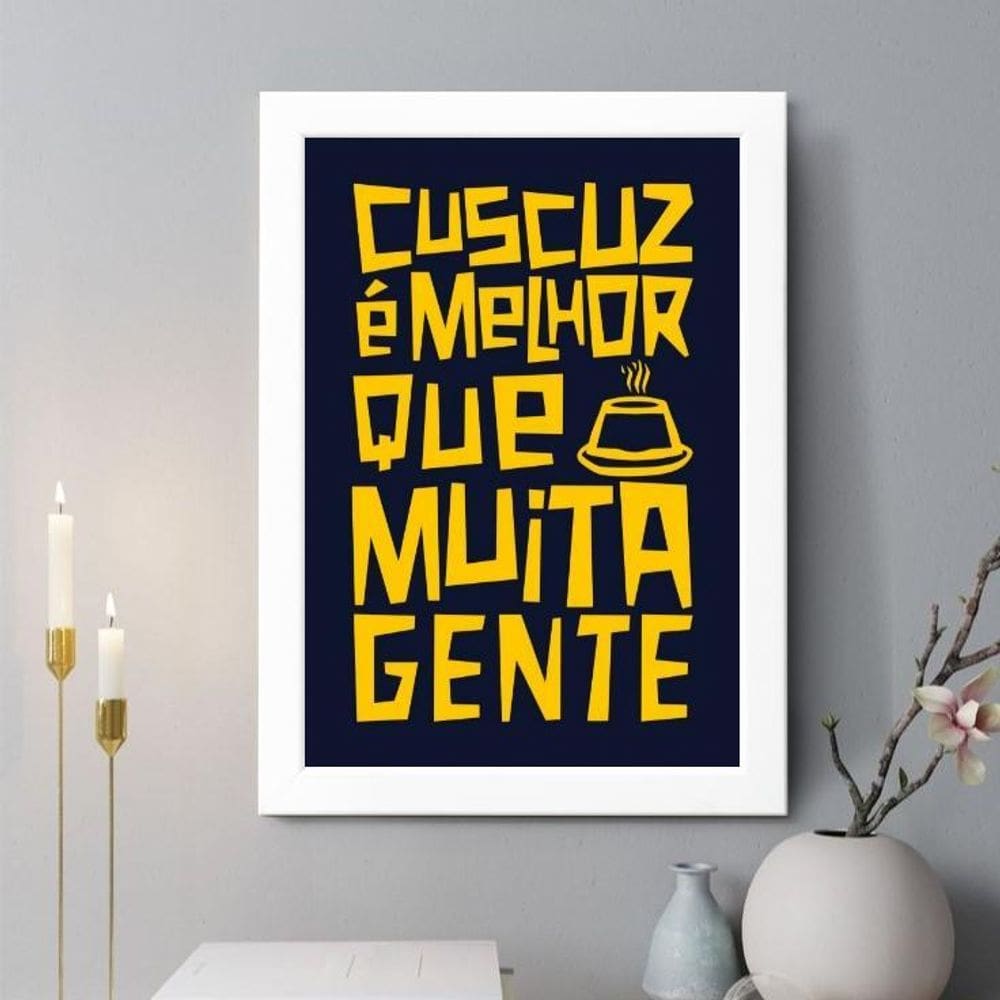 Quadro Decorativo Cuscuz É Melhor Que Muita Gente 33X24Cm