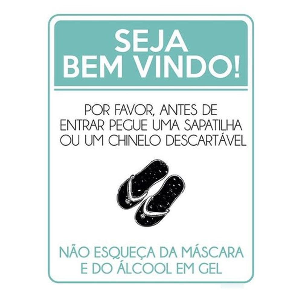 Kit 3 Placas Seja Bem Vindo Pegue Sapatilha Chinelo 36X46