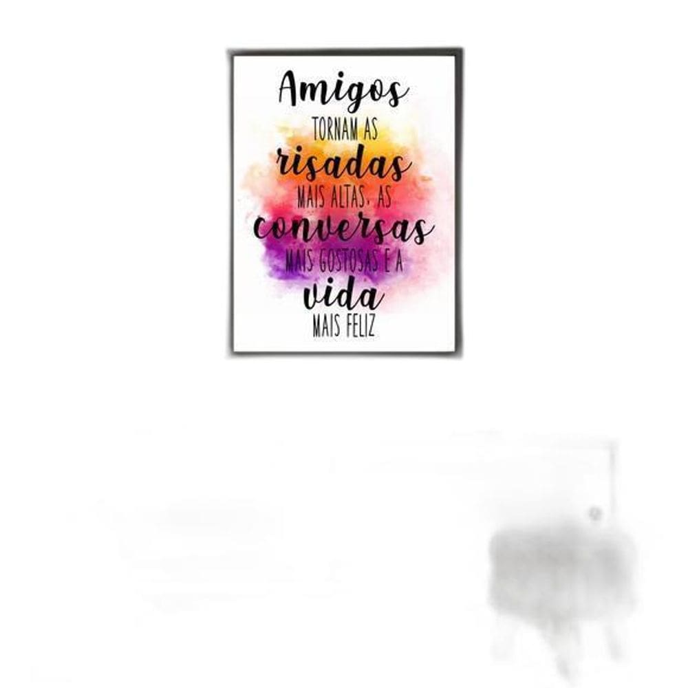 Quadro Amigos, Risadas, Conversas, Vida 33X24Cm - Com Vidro