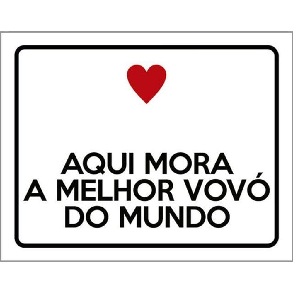 Kit 3 Placas Aqui Mora Melhor Vovó Do Mundo