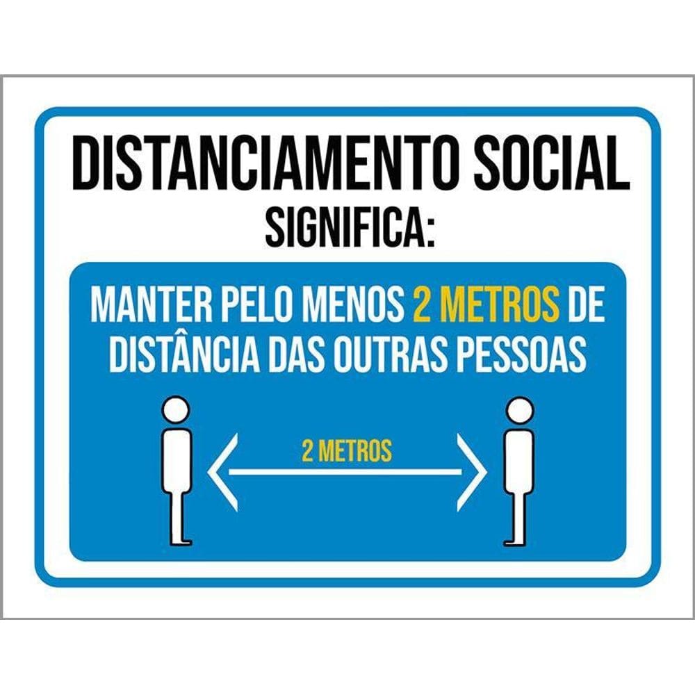 Placa Distanciamento Social Significa Manter 2 Metros 36X46