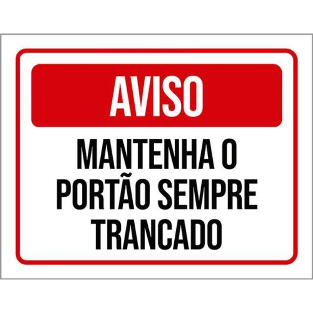 Kit 10 Placas Vermelha Mantenha Portão Sempre Trancado
