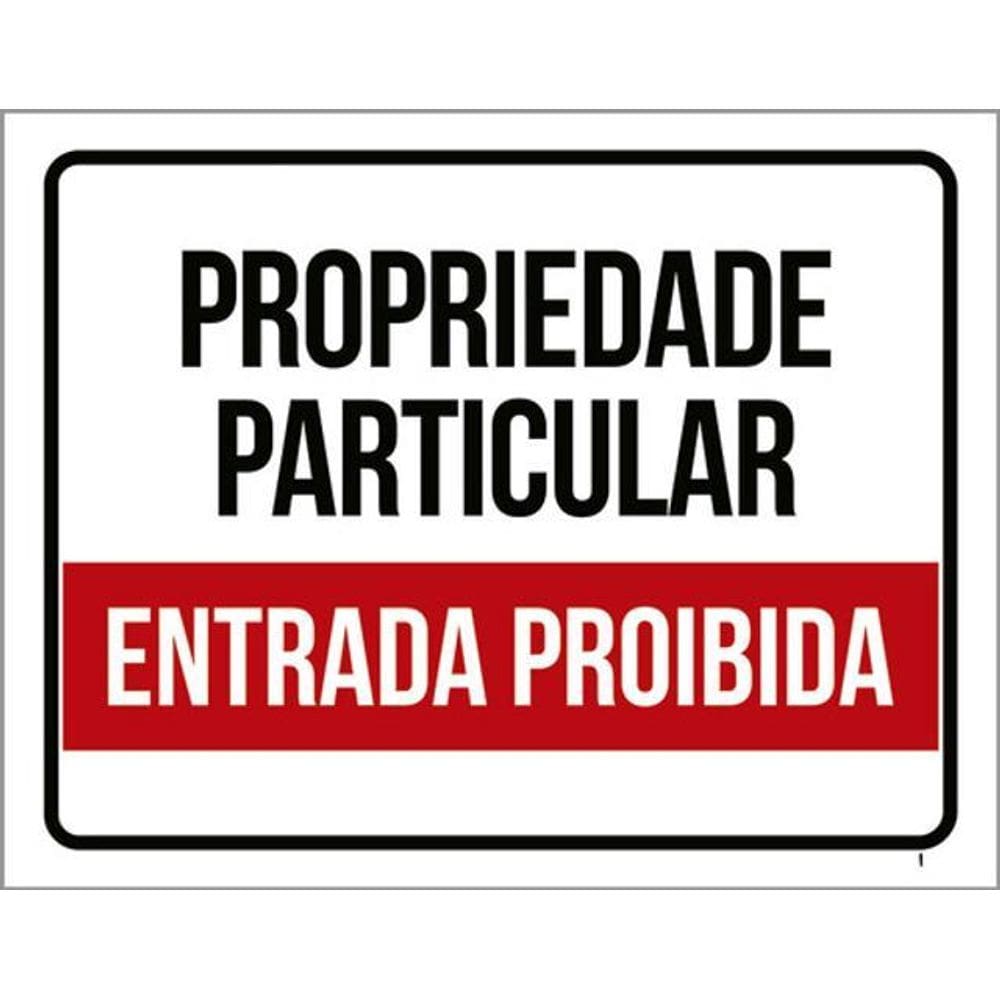 Kit 3 Placas Propriedade Particular Proibida 36X46