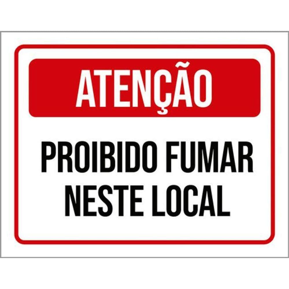 Kit 3 Placas Sinalização Atenção Proibido Fumar Neste Local