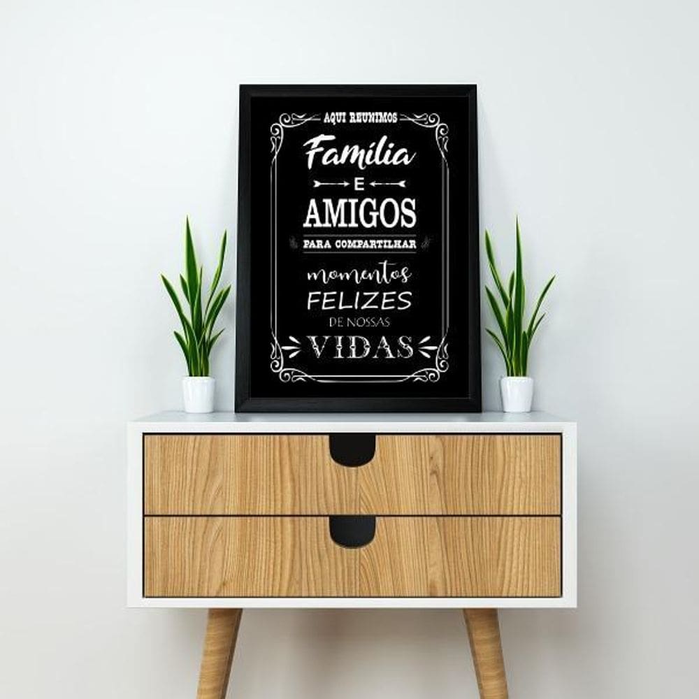 Quadro Aqui Reunimos Família E Amigos Moldura Preta 24X18Cm