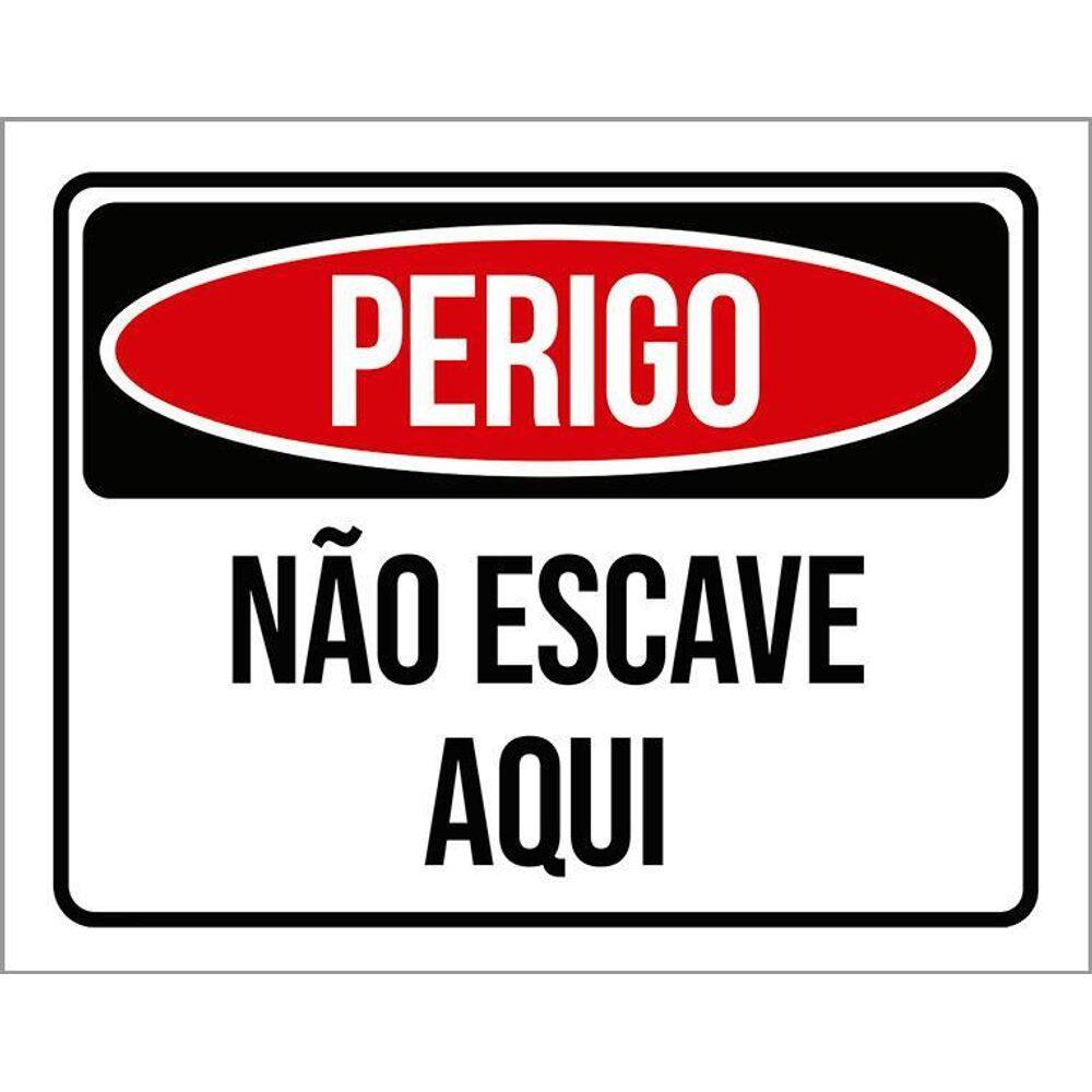 Kit 3 Placas Perigo Não Escave Aqui