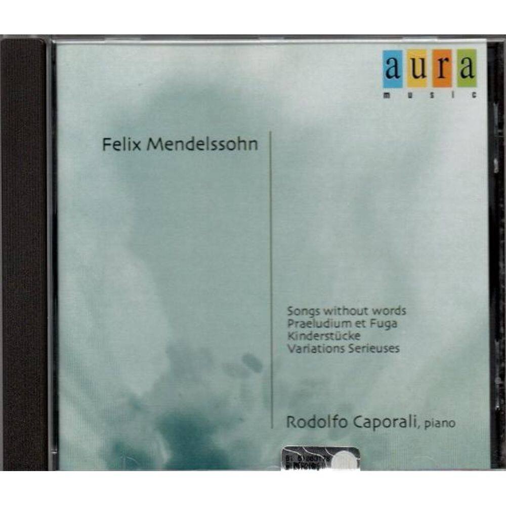 Rodolfo Caporali Plays Felix Mendelssohn - Cd