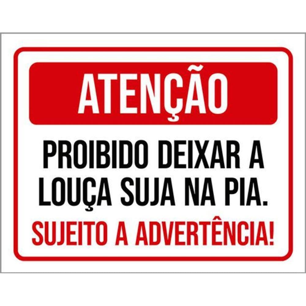 Kit 10 Placas Atenção Proibido Deixar Louça Suja Pia