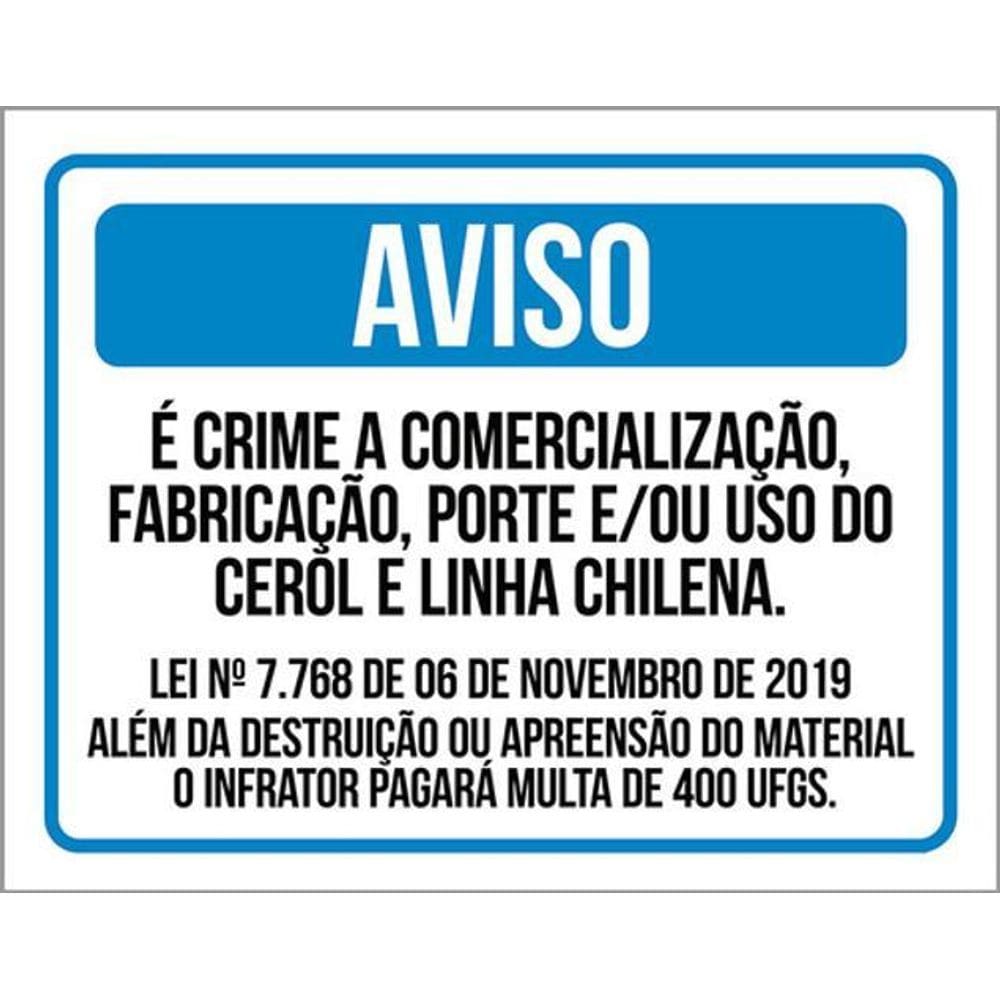 Kit 3 Placas Aviso Crime Comercialização Cerol Linha