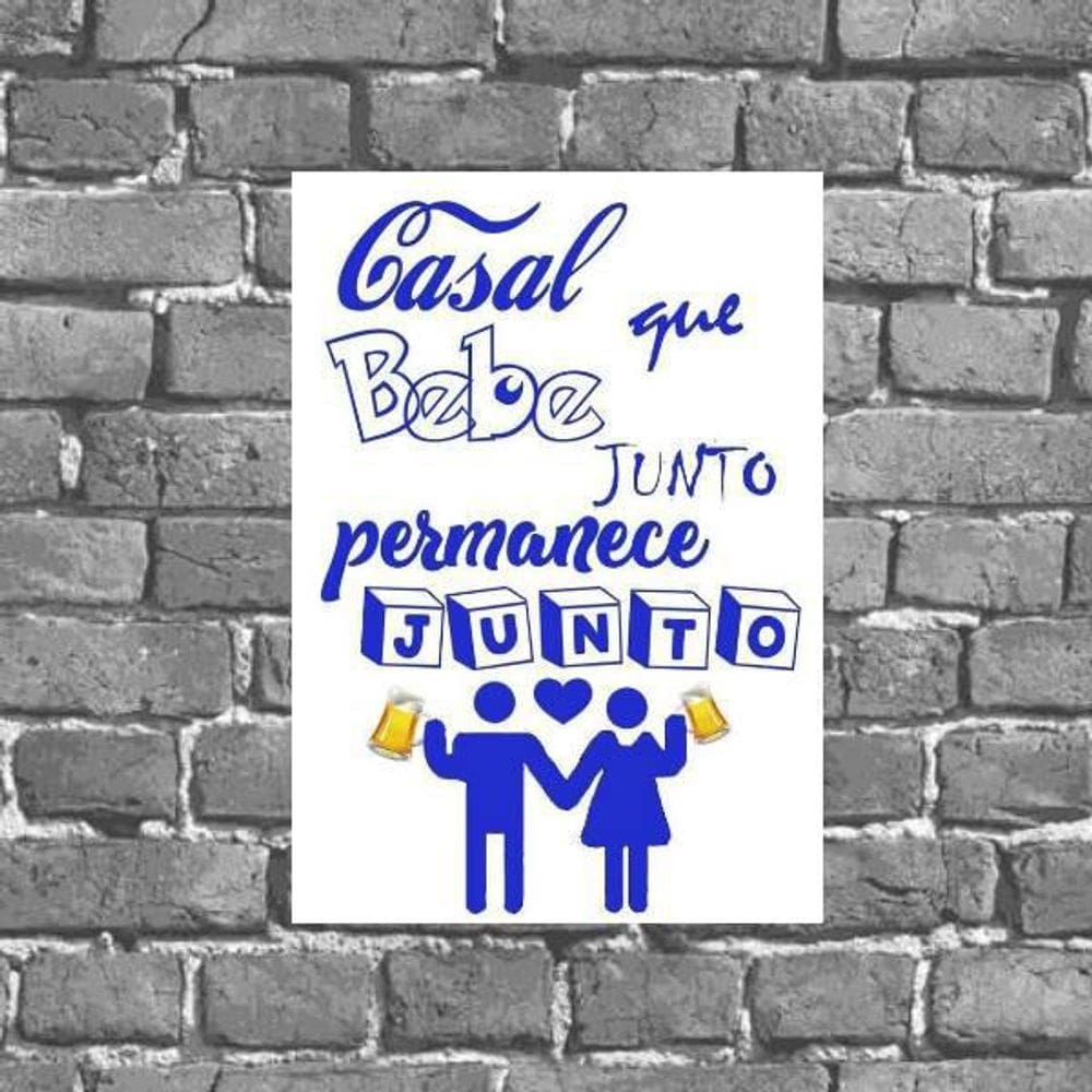 Placa Casal Que Bebe Junto Permanece Junto 18X27Cm