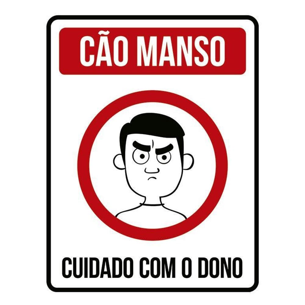 Placa Decorativa - Cão Manso Cuidado Com O Dono  36X46