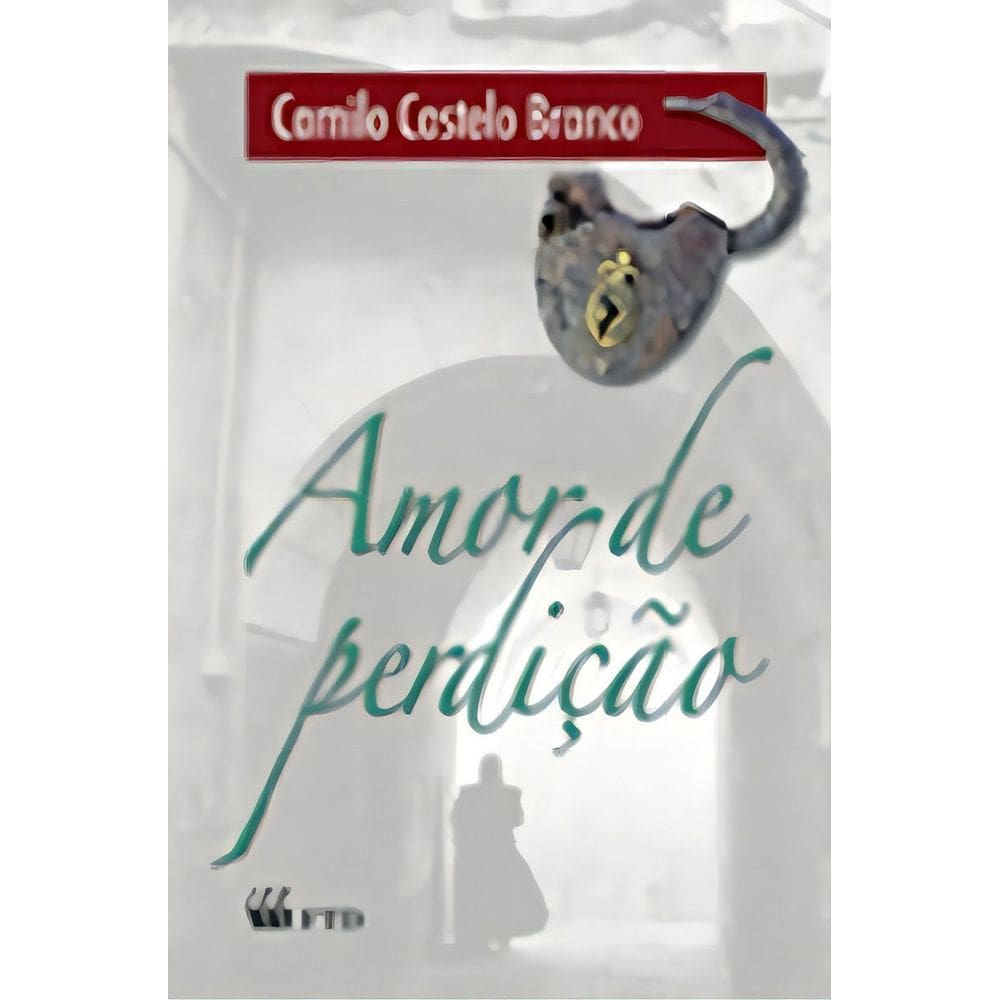 Amor de Perdição - Ren (Grandes Leituras)