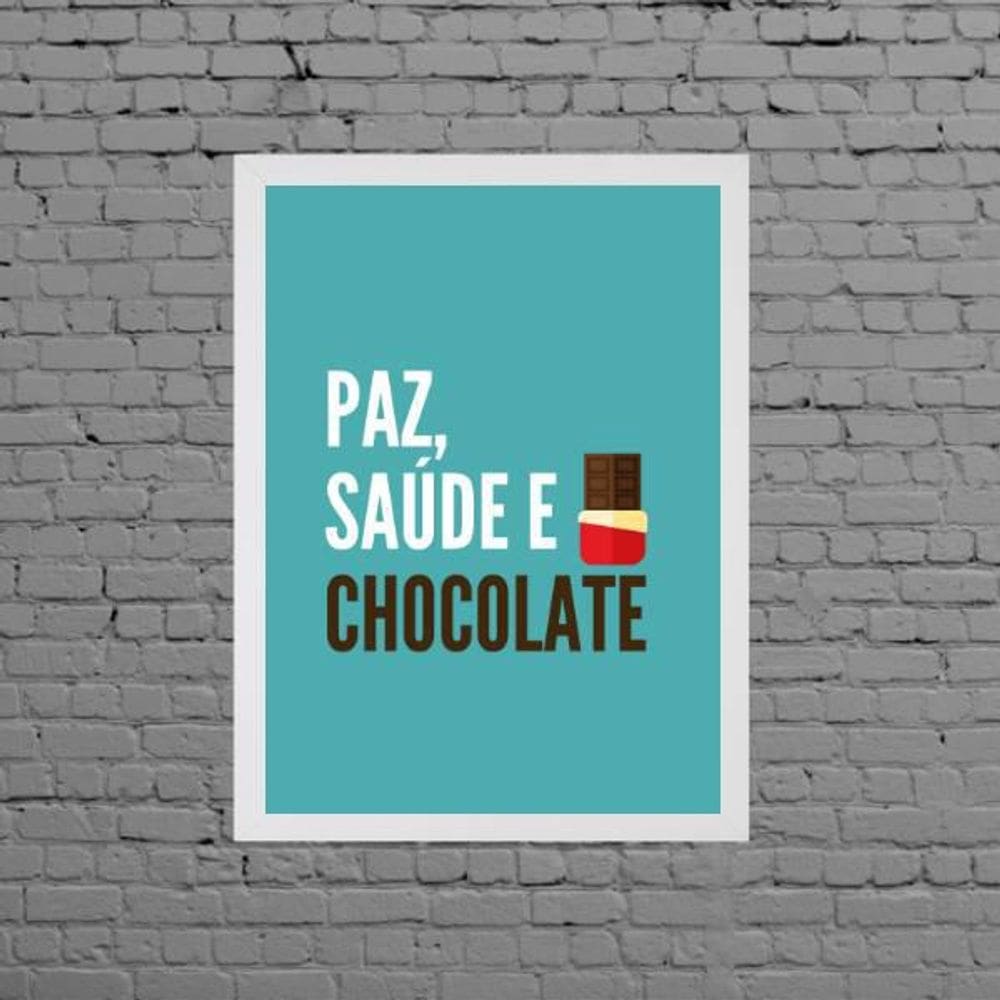 Quadro Decorativo Paz Saúde E Chocolate 45X34Cm - Branca