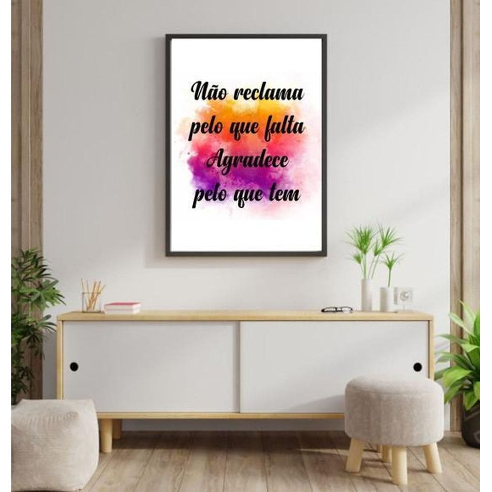 Quadro Não Reclama Pela Falta - Cores Moldura Preta 24X18Cm
