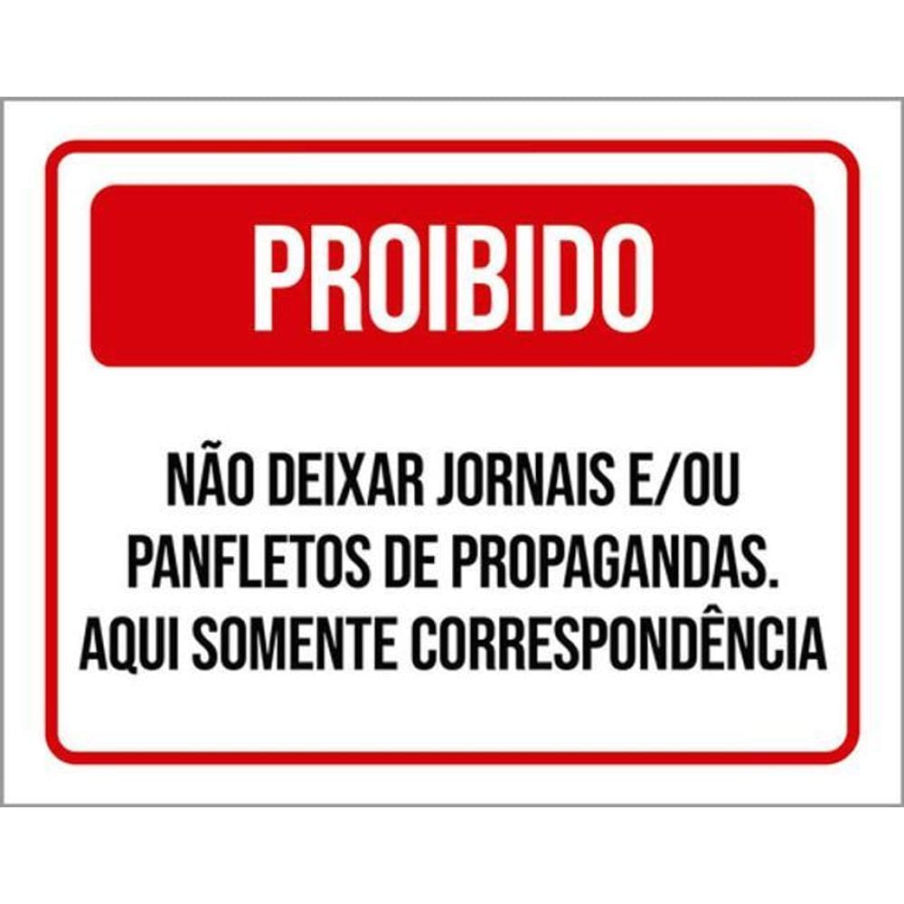 Kit 3 Placas Não Deixar Jornais Panfletos 36X46