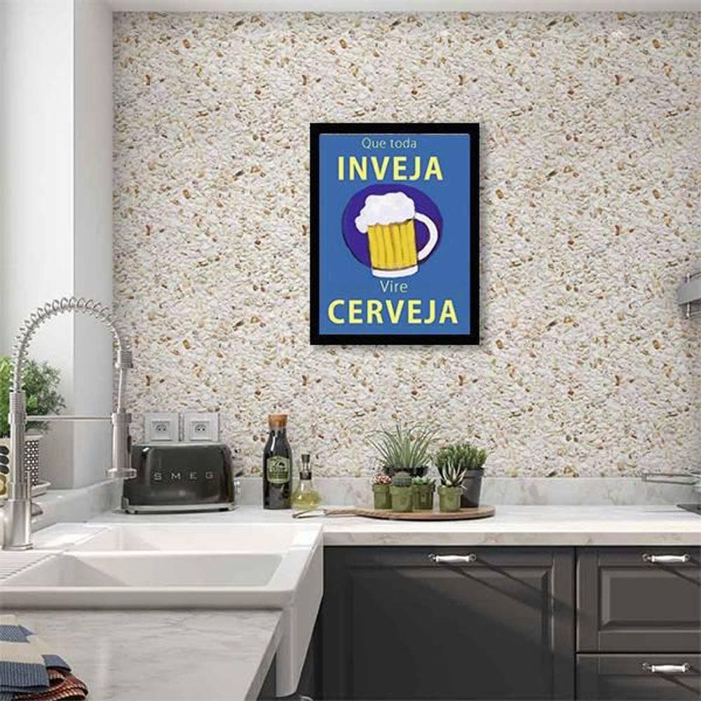 Quadro Decorativo Que Toda Inveja Vire Cerveja Moldura Preta