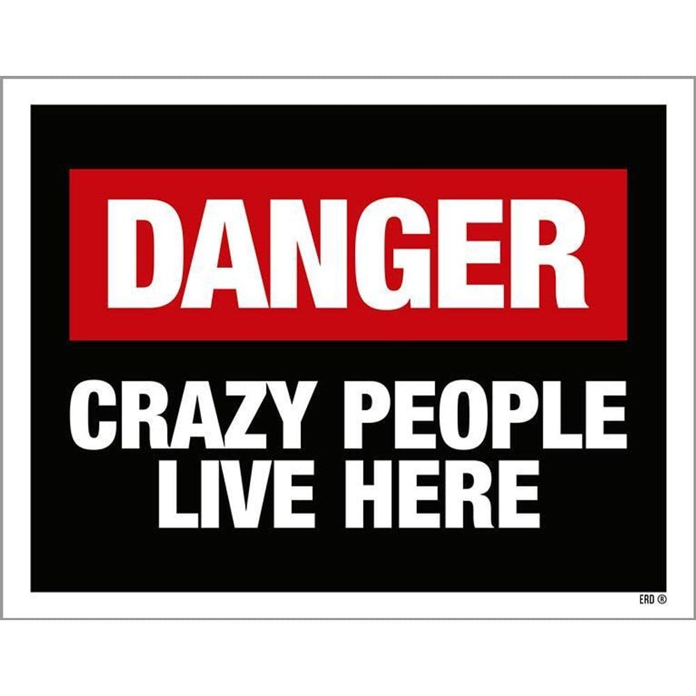 Kit 3 Placas Decorativa - Danger Crazy People Live Here