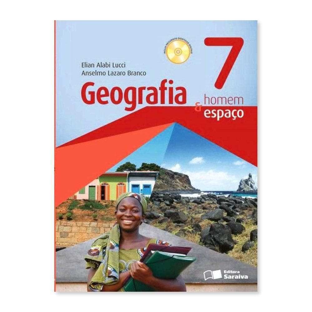 Geografia Homem E Espaço 7º Ano - Editora Saraiva