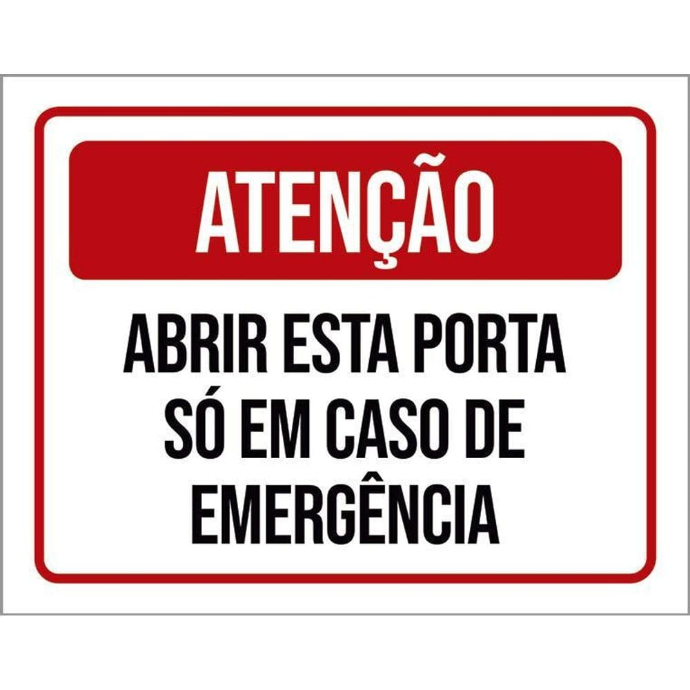 Kit 10 Placa Atenção Abrir Porta Só Em Caso Emergência 27X35