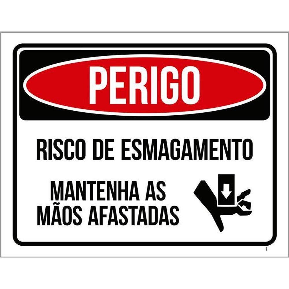 Placa Perigo Risco Esmagamento Mantenha Mãos Afastadas 36X46