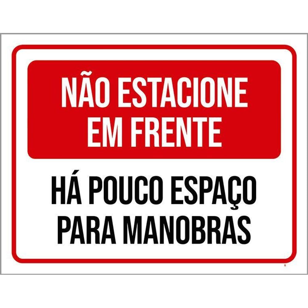 Placa Não Estacione Em Frente Pouco Espaço 36X46