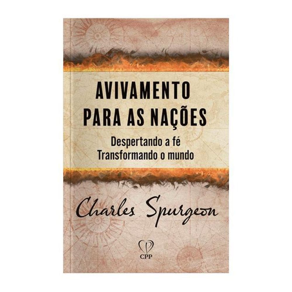 Avivamento Para Nações - Spurgeon Despertando A Fé