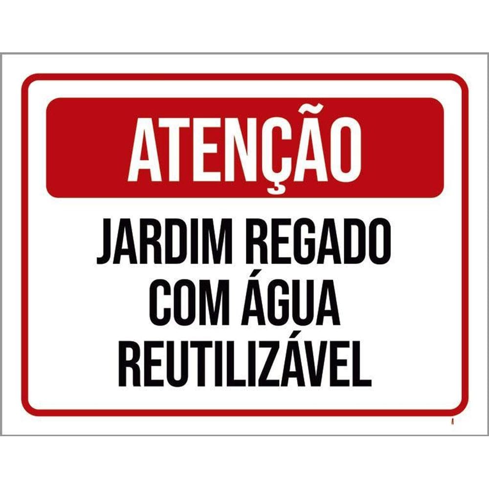 Kit 3 Placas Atenção Jardim Regado Com Água Reutilizavel