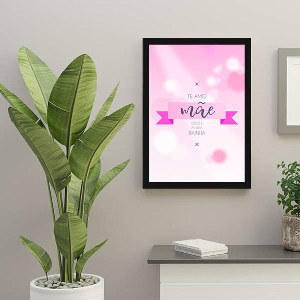 Quadro Te Amo Mãe, Você É Minha Rainha Moldura Preta 24X18Cm