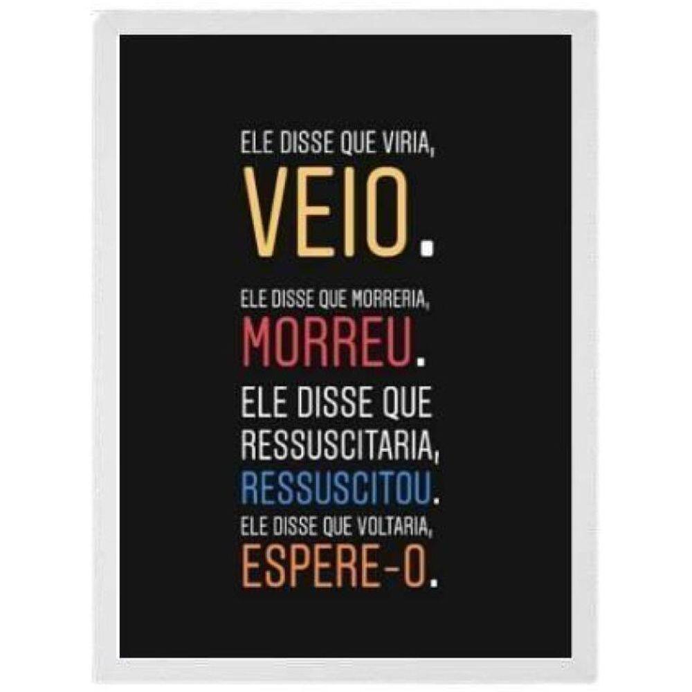 Quadro Decorativo Jesus Está Voltando Moldura Branca 24X18Cm