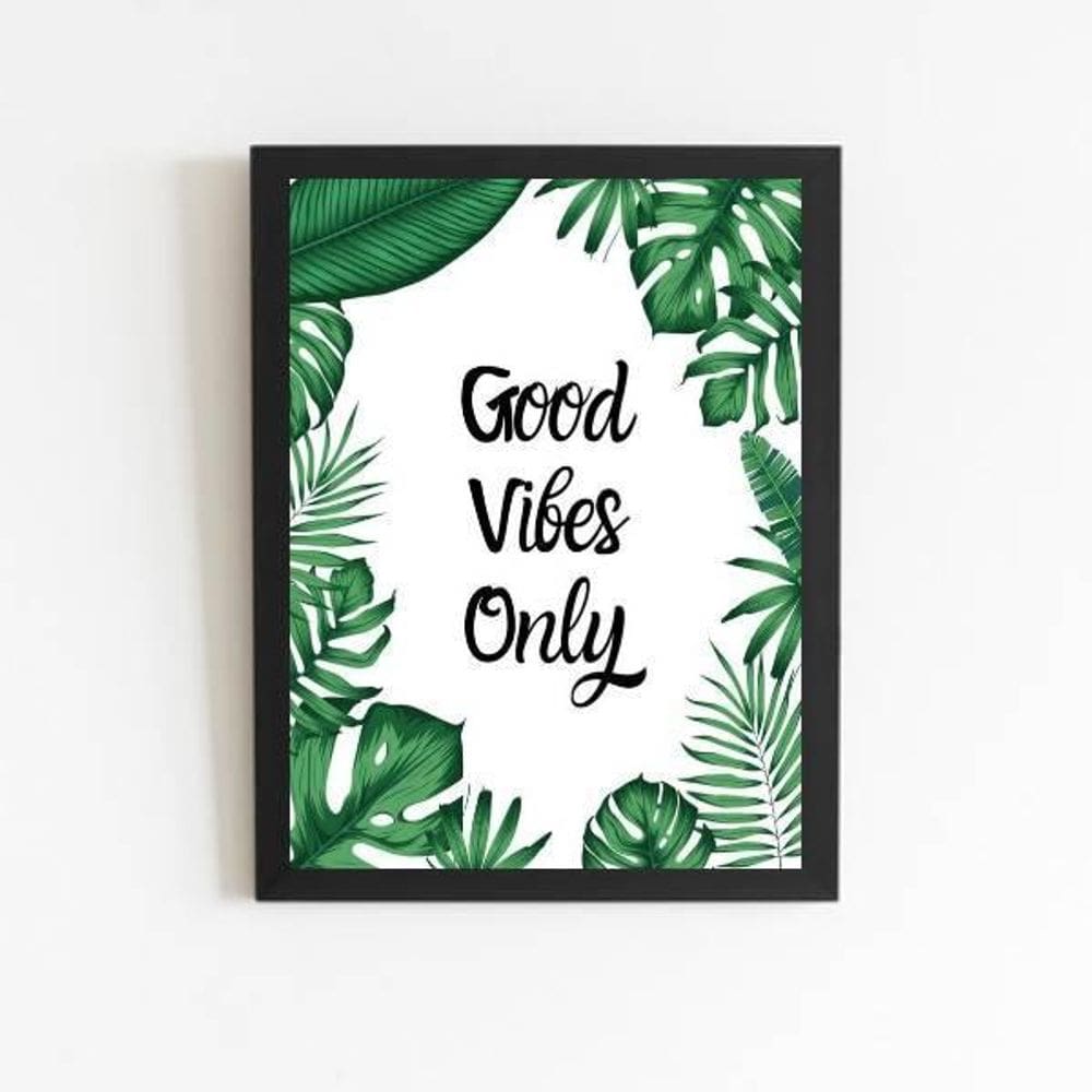 Quadro Good Vibes Only 45X34Cm - Com Vidro Moldura Preta