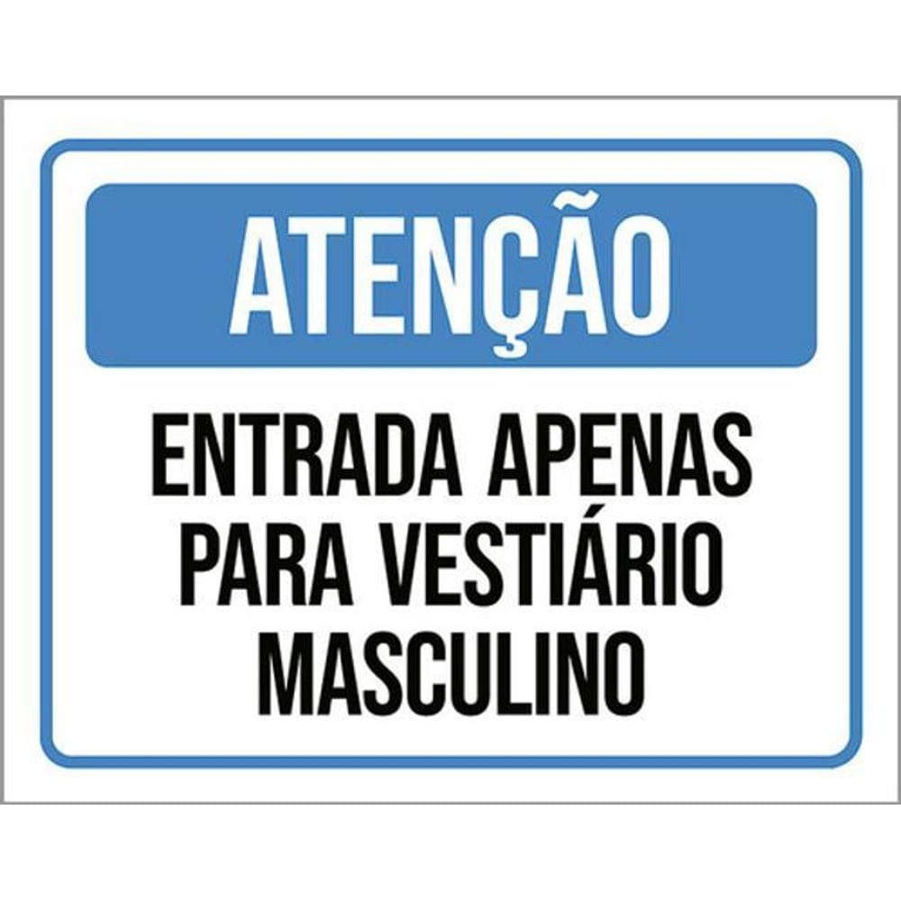 Kit 3 Placas Sinalização Atenção Entrada Vetiário Masculino