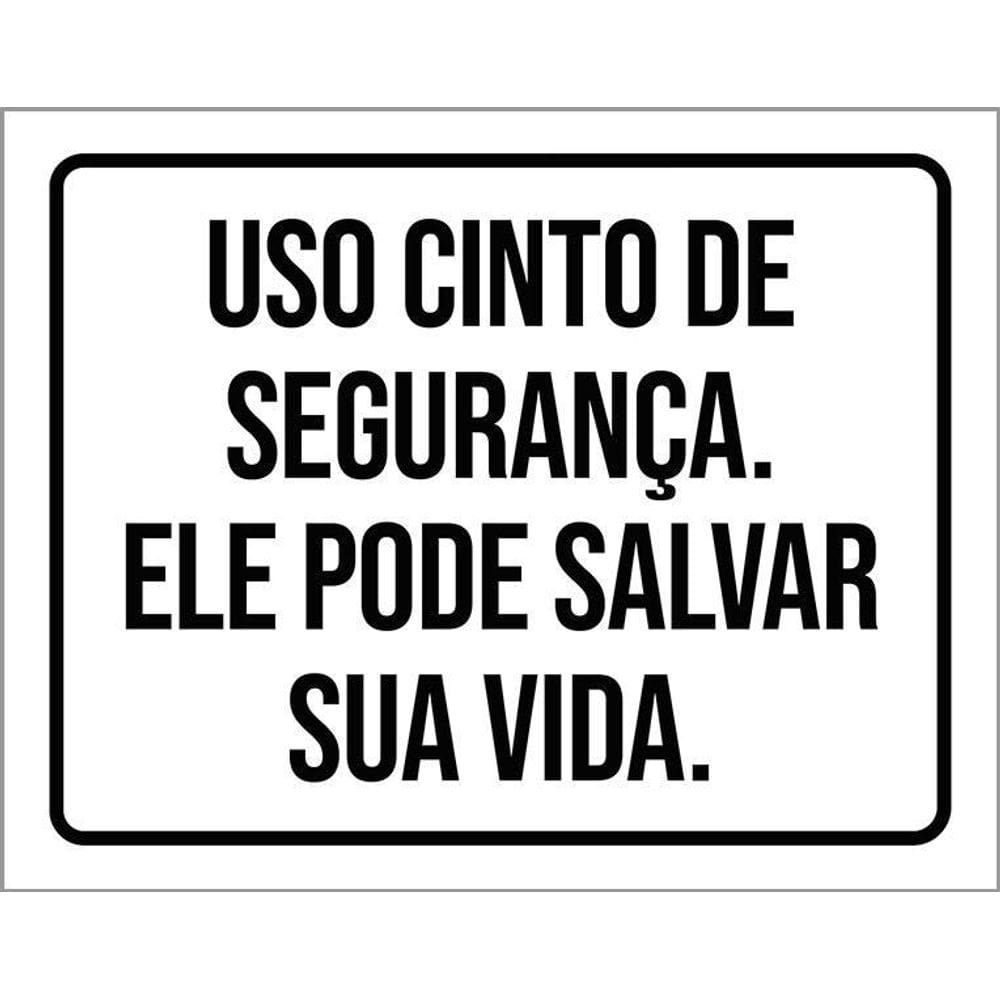 Placa Use Cinto De Segurança Ele Pode Salvar Sua Vida 36X46