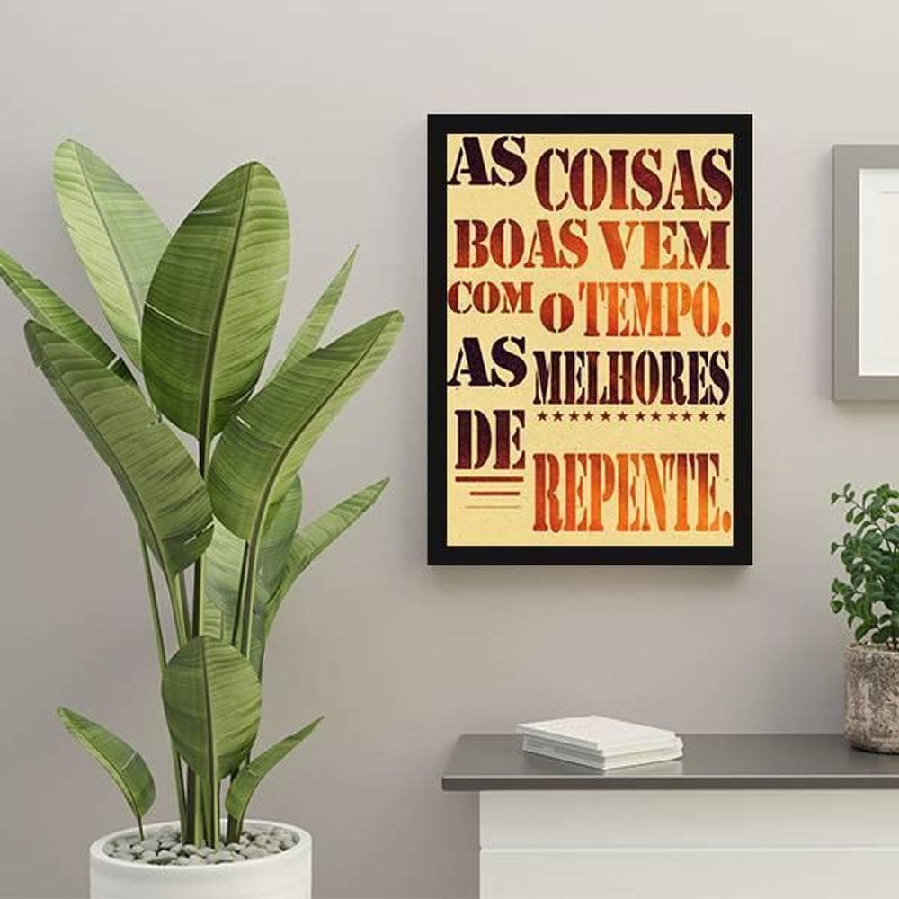 Quadro As Coisas Boas Vem Com O Tempo 24X18Cm - Com Vidro