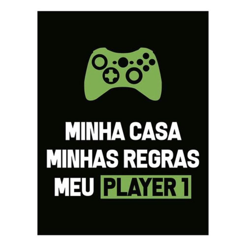 Kit 10 Placas Minha Casa Minhas Regras Meu Player 1 Xb 36X46