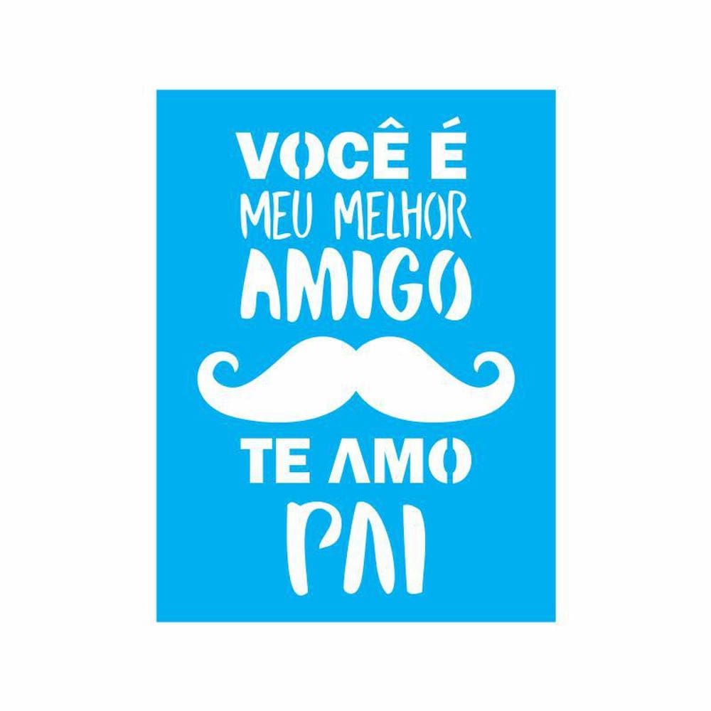 Stencil Tamako Te Amo Pai - 15X20Cm - Ref 8594