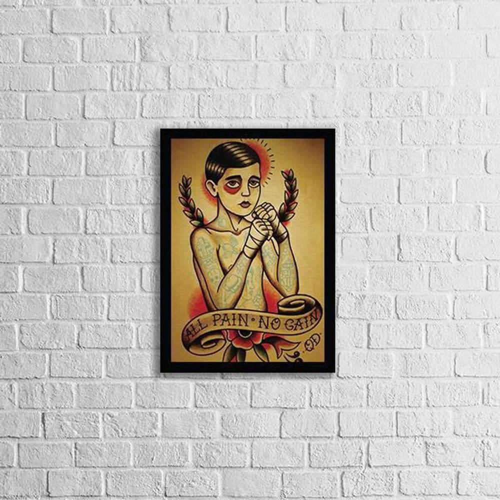 Quadro Tatoo All Pain No Gain 24X18Cm