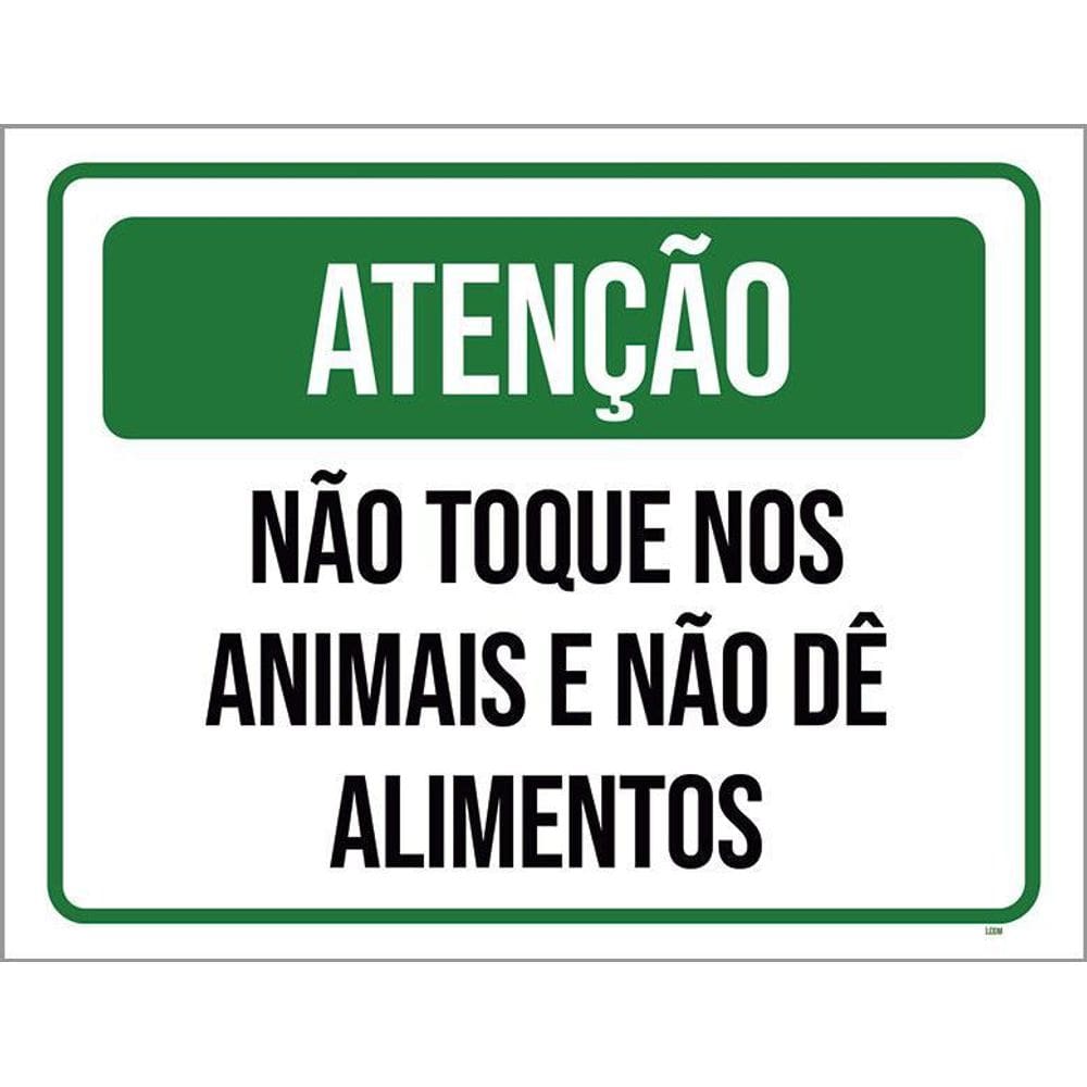 Placa Não Toque Animais Não Dê Alimentos 27X35