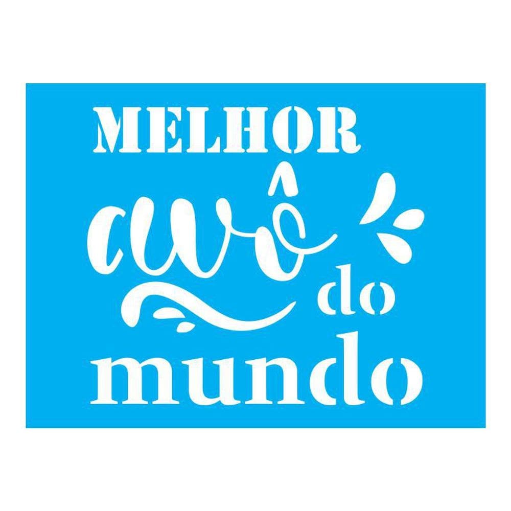 Stencil Tamako Melhor Avô Do Mundo - 15X20Cm - Ref A2862