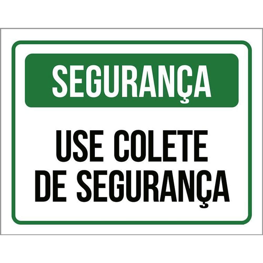 Placa Segurança - Use Colete De Segurança  36X46