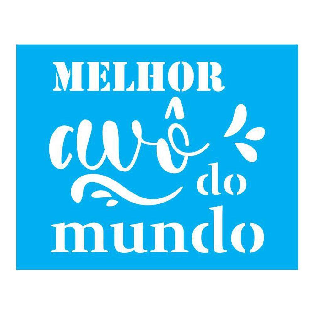 Stencil Tamako Melhor Avô Do Mundo - 20X25 - Ref B251
