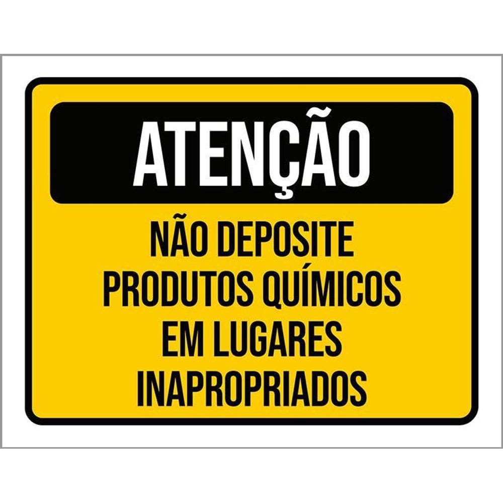 Placa Atenção Não Deposite Produtos Químicos 36X46