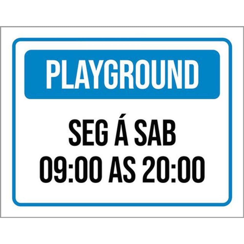 Kit 3 Placas Sinalização - Playground Segunda Sábado