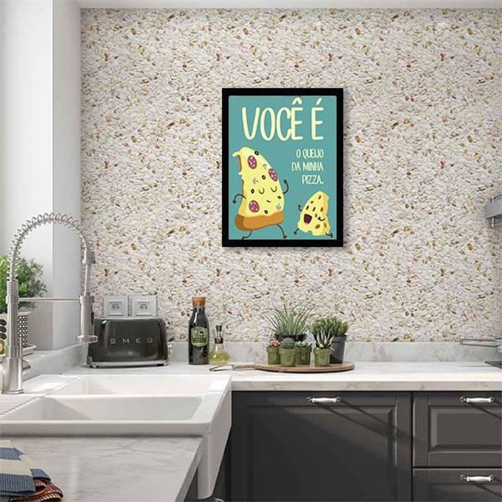 Quadro Decorativo Você É Queijo Da Minha Pizza Moldura Preta