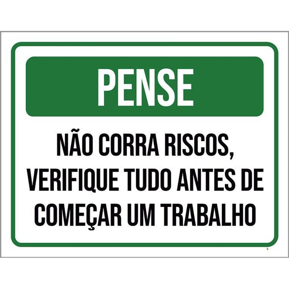 Placa Pense Não Corra Riscos Verifique Tudo 36X46