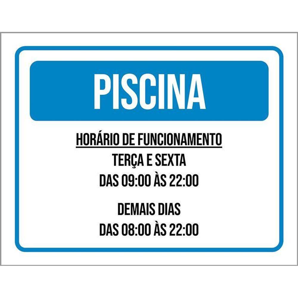 Placa Sinalização - Piscina Horário Terça Sexta 36X46
