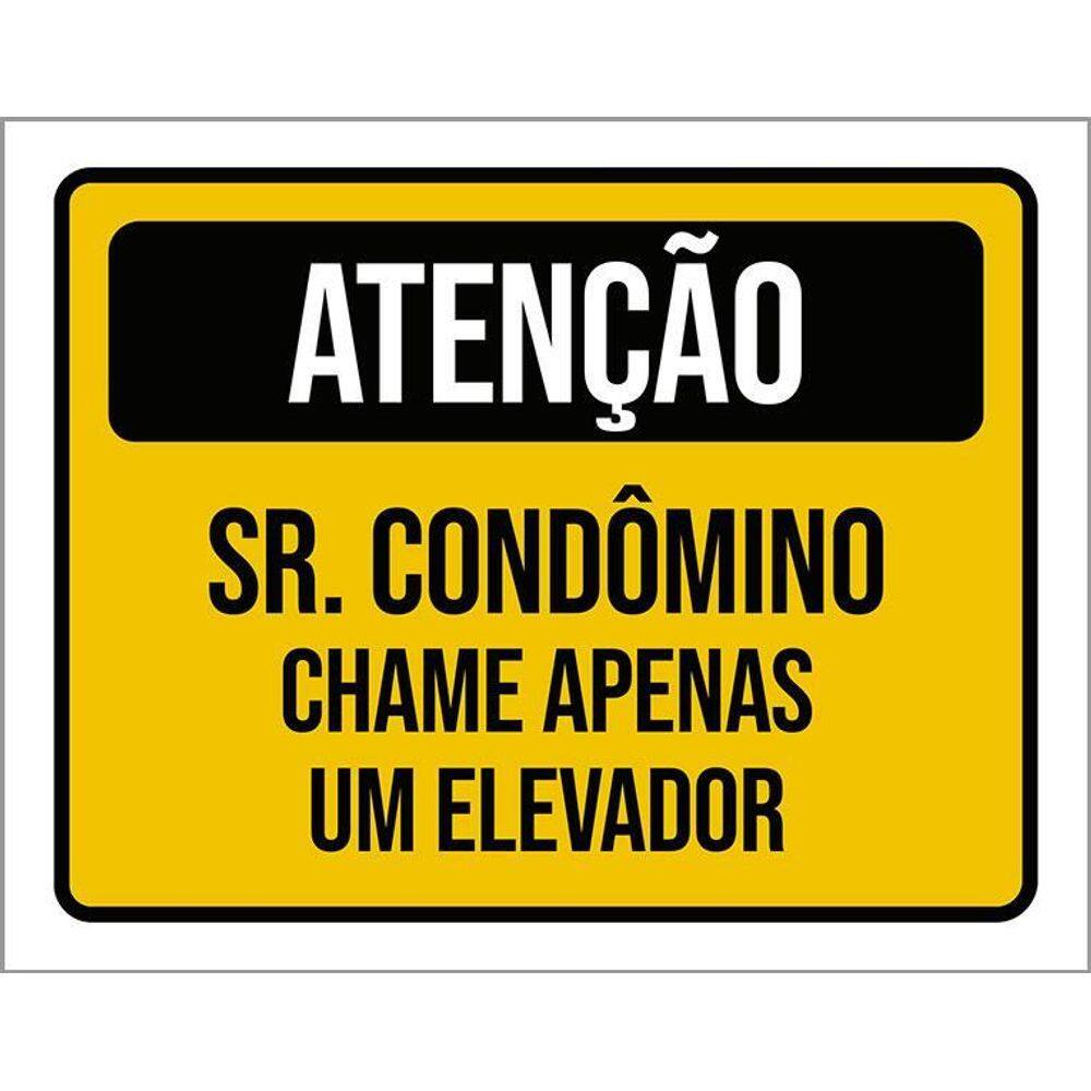 Placa Atenção Sr Condômino Chame Apenas Um Elevador 36X46