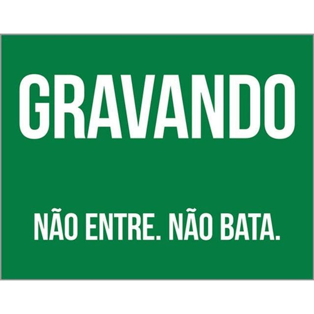 Kit 3 Placas Gravando Não Entre Não Bata 36X46