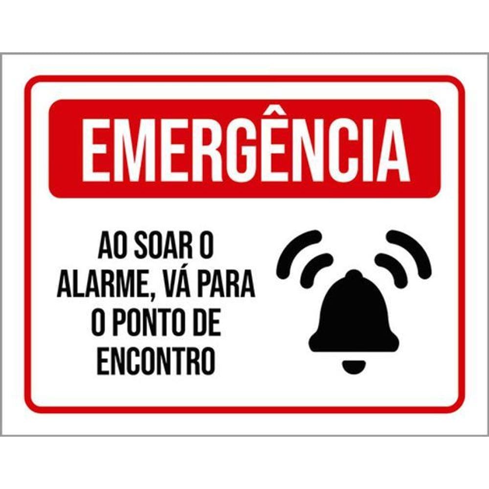 Kit 5 Placas Emergência Alarme Ponto Encontro 36X46