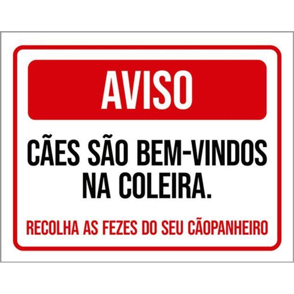 Kit 5 Placas Aviso Cães Bem Vindos Coleira Recolha Fezes
