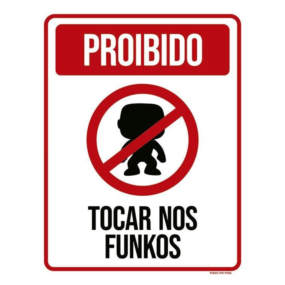 Placa Decorativa - Proibido Tocar Nos Funkos 36X46